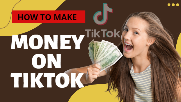 Make Money With TikTok